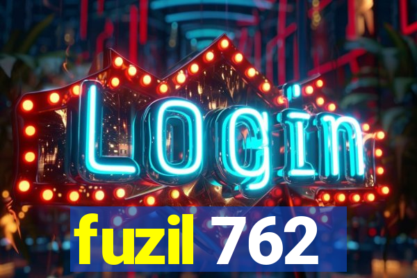 fuzil 762